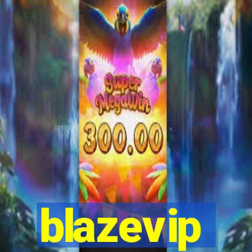 blazevip