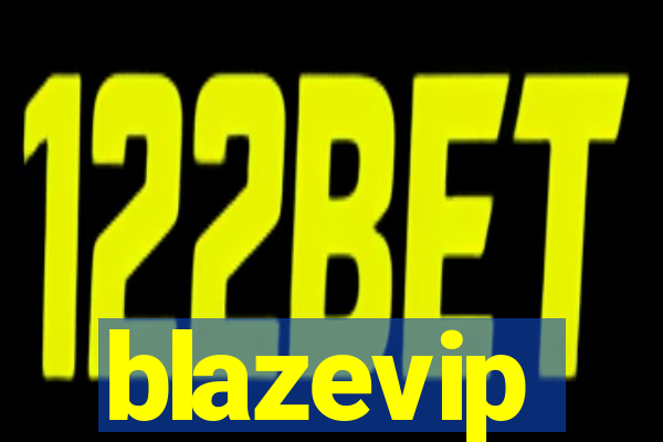 blazevip