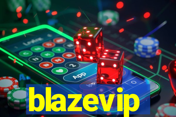 blazevip