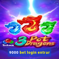 9000 bet login entrar