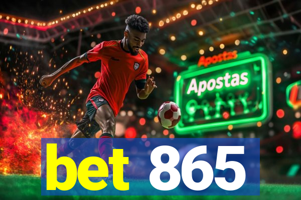 bet 865