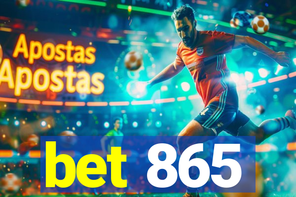 bet 865