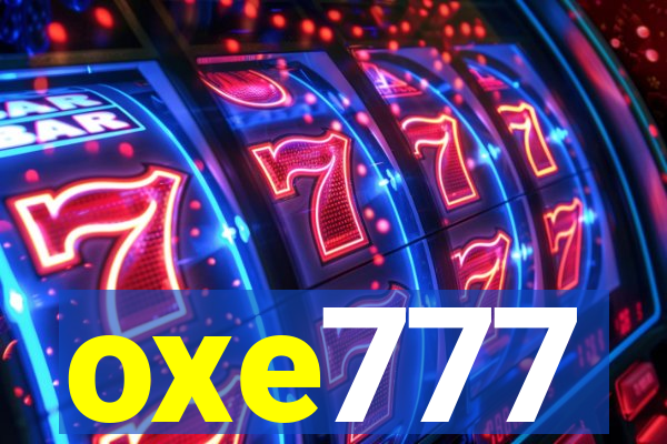 oxe777