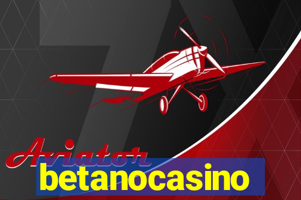 betanocasino