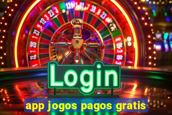 app jogos pagos gratis