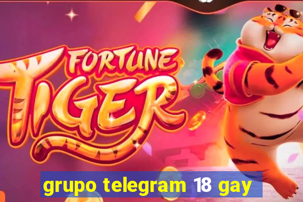 grupo telegram 18 gay