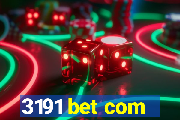 3191 bet com