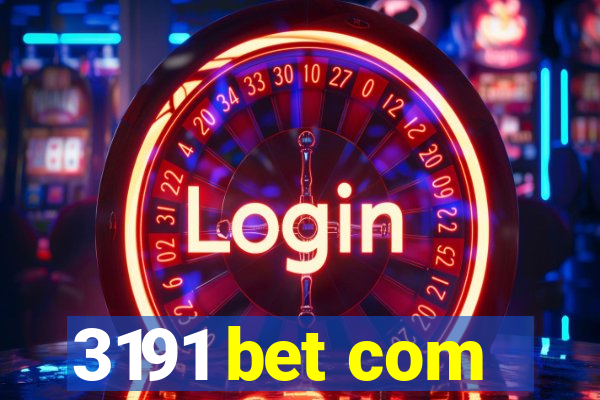 3191 bet com