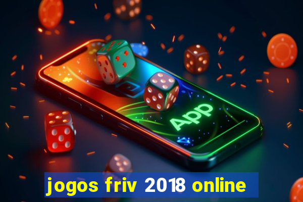 jogos friv 2018 online