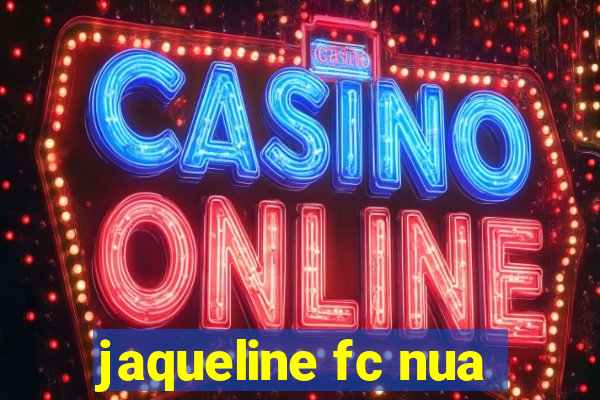 jaqueline fc nua