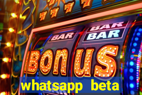 whatsapp beta mirror apk