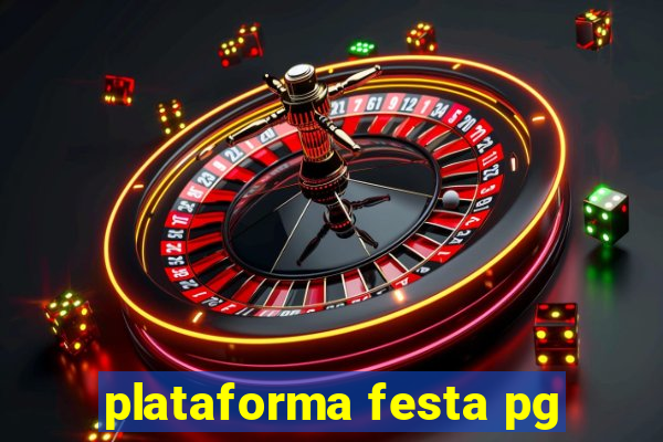 plataforma festa pg