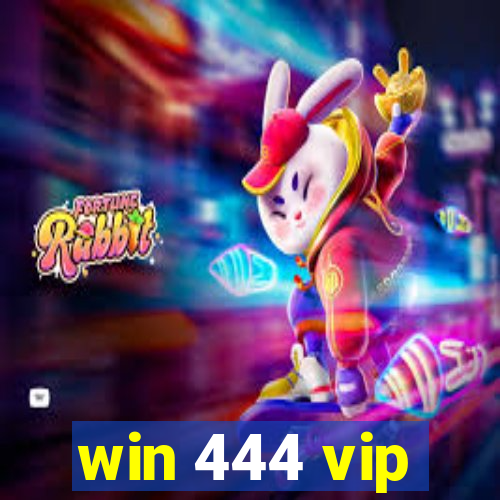 win 444 vip