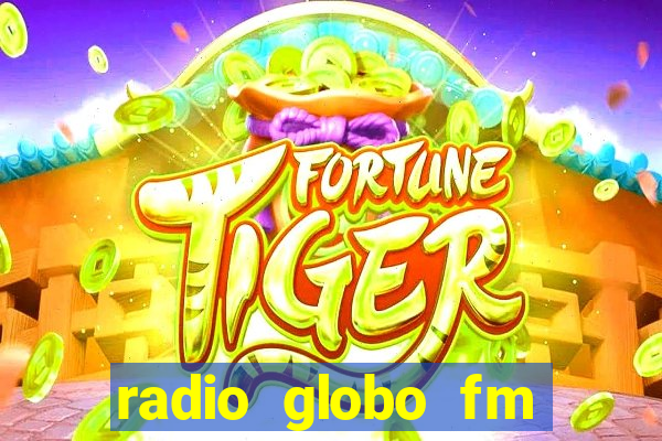 radio globo fm 90.1 salvador bahia