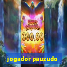 jogador pauzudo