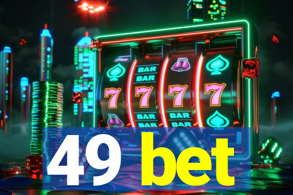 49 bet