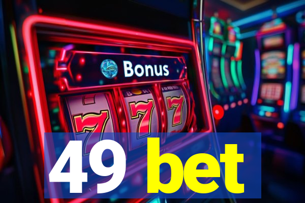 49 bet