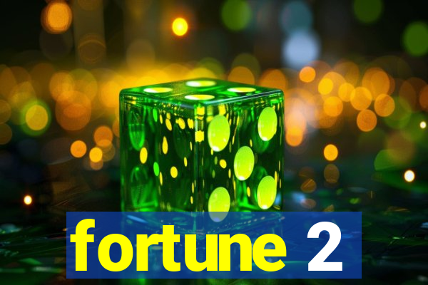 fortune 2