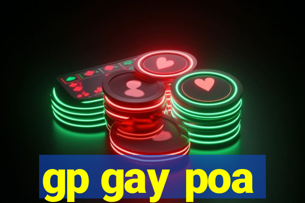 gp gay poa