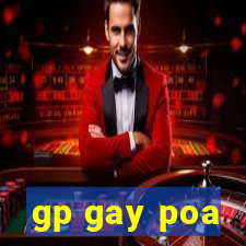 gp gay poa