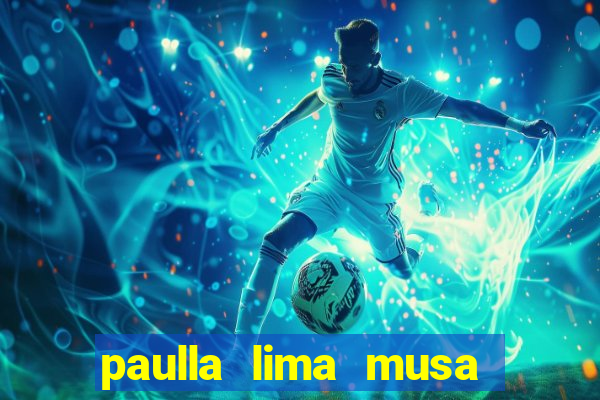 paulla lima musa corinthians nua