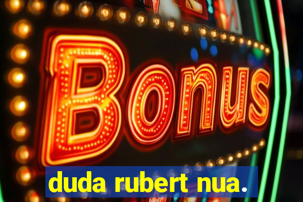 duda rubert nua.