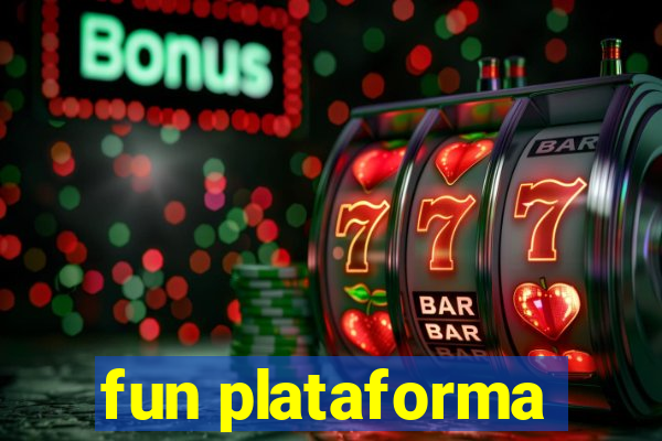 fun plataforma