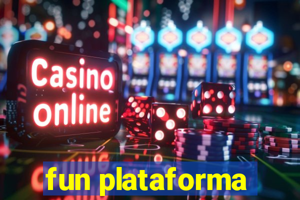 fun plataforma