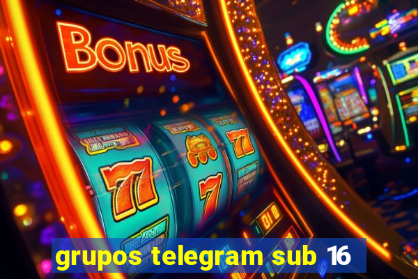 grupos telegram sub 16