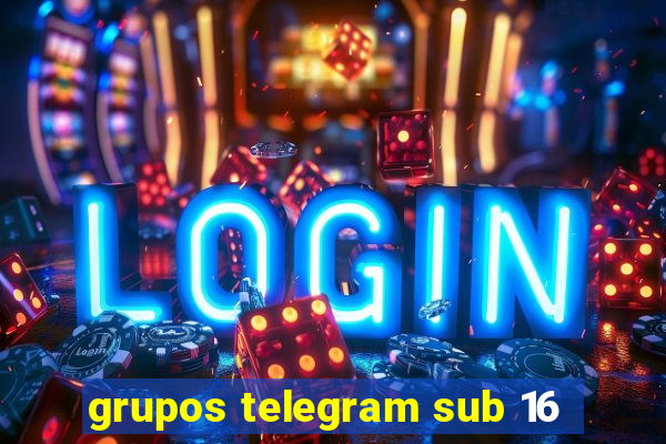 grupos telegram sub 16