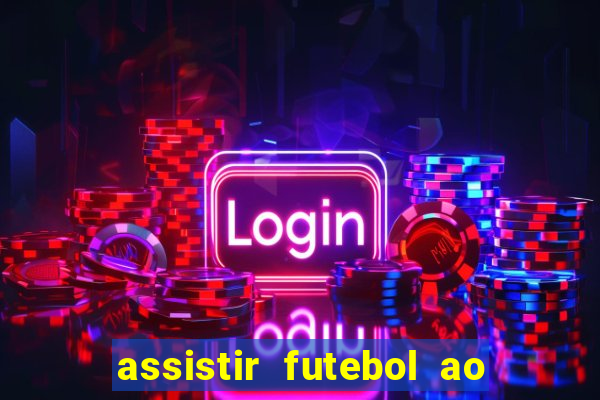 assistir futebol ao vivo rmc