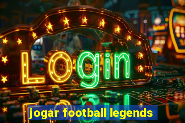 jogar football legends