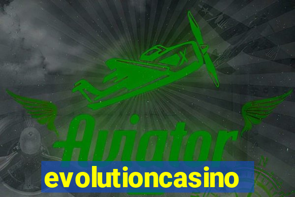 evolutioncasino