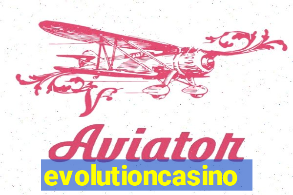 evolutioncasino