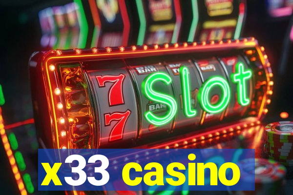 x33 casino