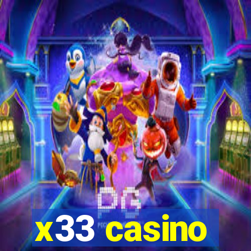 x33 casino