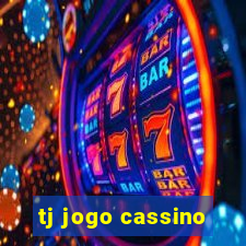 tj jogo cassino