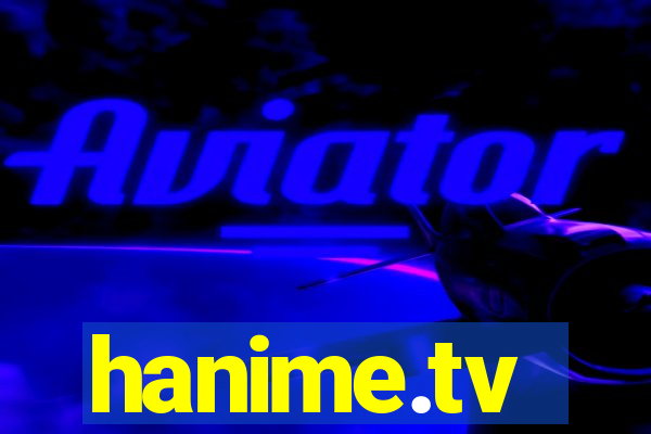 hanime.tv