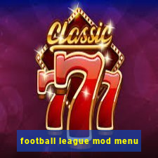 football league mod menu