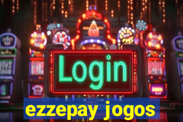 ezzepay jogos