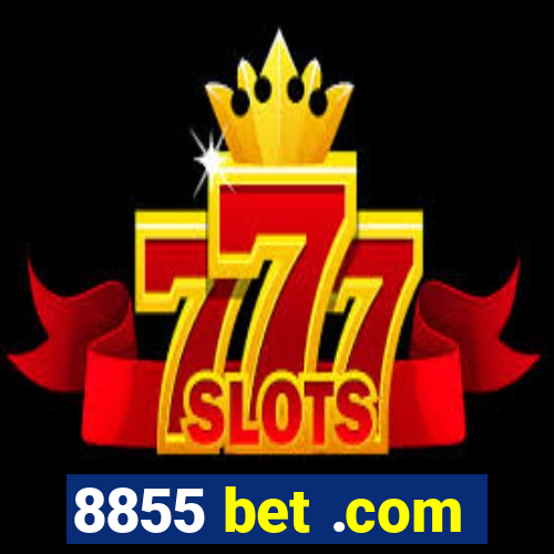 8855 bet .com