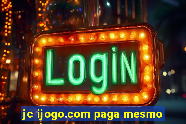 jc ijogo.com paga mesmo