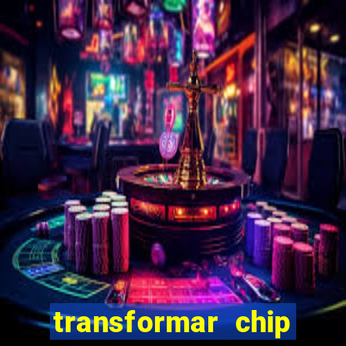 transformar chip tim em esim