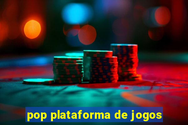 pop plataforma de jogos