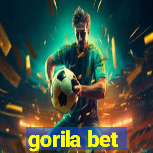 gorila bet