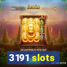 3191 slots