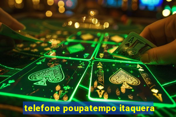 telefone poupatempo itaquera