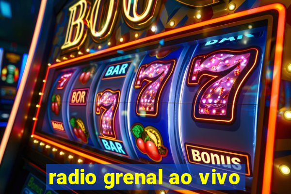 radio grenal ao vivo