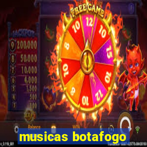 musicas botafogo