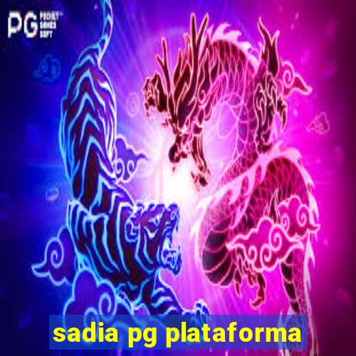 sadia pg plataforma